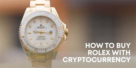 how to buy rolex with bitcoin|buy rolex with cryptocurrency.